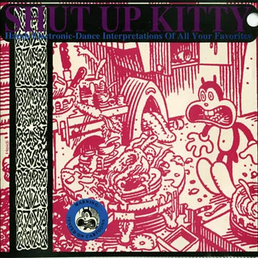 Shut Up Kitty: A Cyber-Based Covers Compilation by Various Artists - album cover