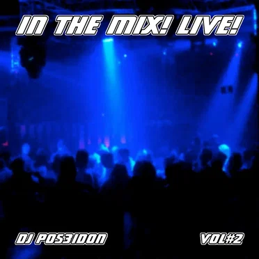 In the Mix! Live! Volume 2