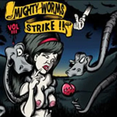 Mighty Worms Strike!! Vol III: How 24 French Rock’n’Roll Bands Caused the Original Sun by Various Artists - album cover