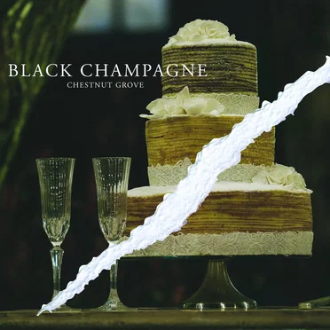 Black Champagne by Chestnut Grove - album cover