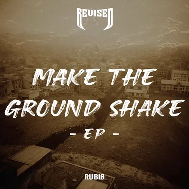 Make the Ground Shake EP by Rubio - album cover