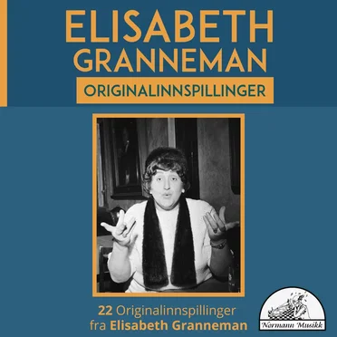 Elisabeth Granneman: Originalinnspillinger