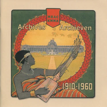Archives 1910-1960 MRAC / Archieven 1910-1960 KMMA by Various Artists - album cover