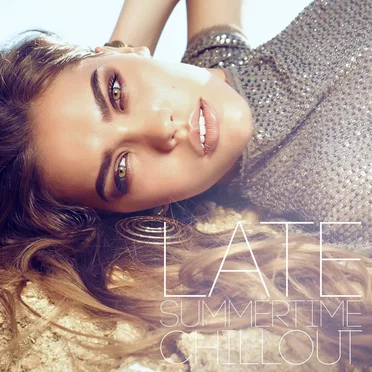 Late Summertime Chillout by Various Artists - album cover