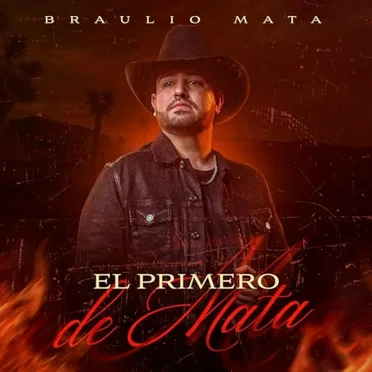 El primero de Mata by Braulio Mata - album cover