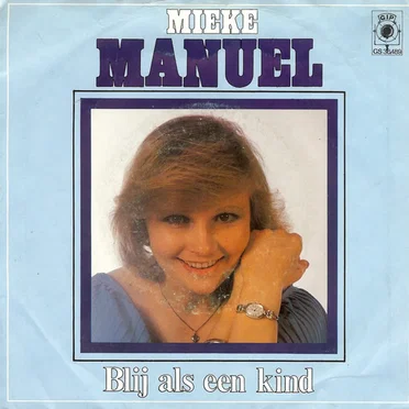 Manuel / Blij als 'n kind