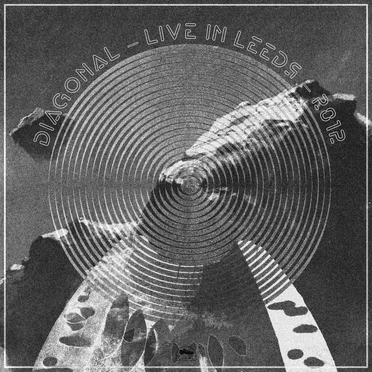 Live in Leeds 2012 by Diagonal - album cover