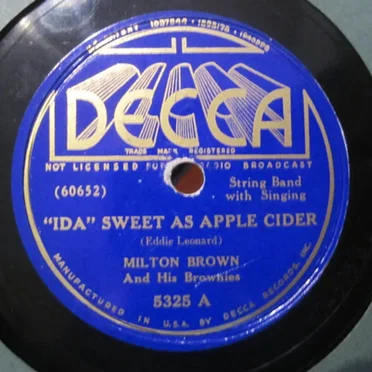 "Ida" Sweet as Apple Cider/ Easy Ridin' Papa