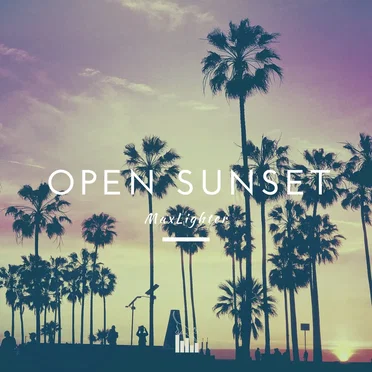 Open Sunset by MaxLighter - album cover
