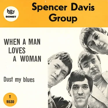 When a Man Loves a Woman / Dust My Blues