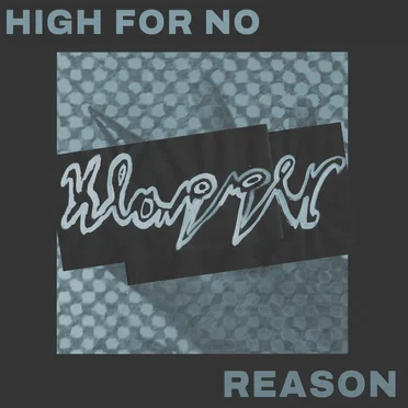 High For No Reason by Klapper - album cover