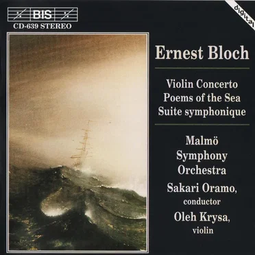 Violin Concerto / Poems of the Sea / Suite symphonique