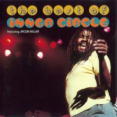 The Best of Inner Circle featuring Jacob Miller