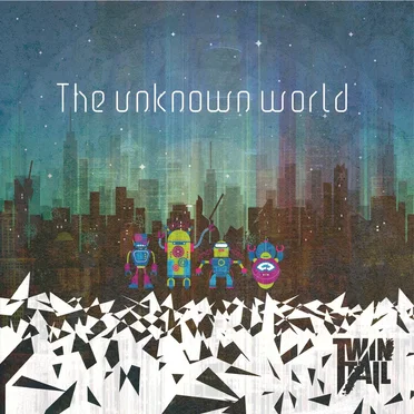The Unknown World by Twintail - album cover