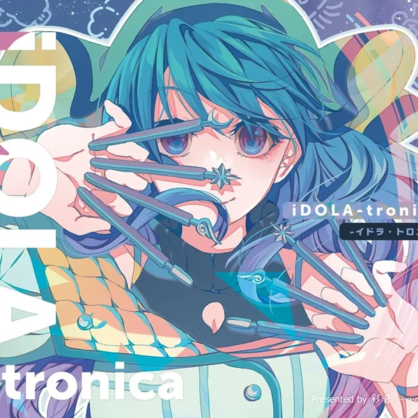 iDOLA-tronica -イドラ・トロニカ-