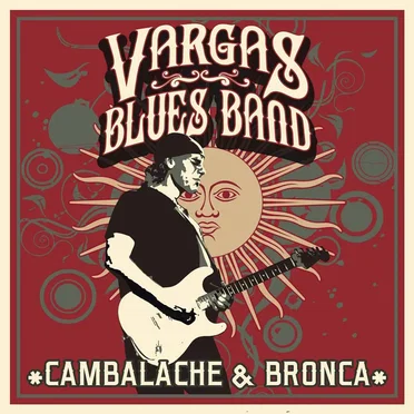 Cambalache & Bronca by Vargas Blues Band - album cover