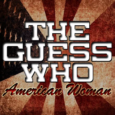 American Woman by The Guess Who - album cover