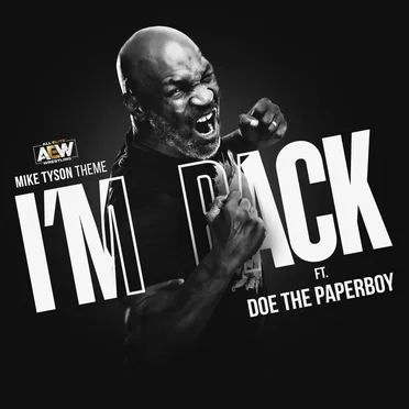 I’m Back: Mike Tyson Theme