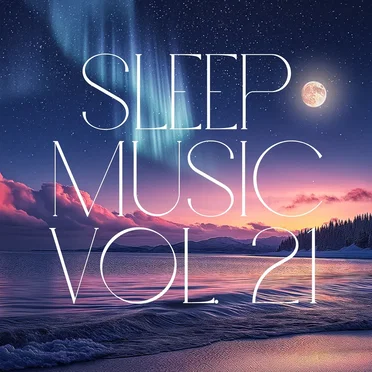 Sleep Music, Vol. 21 by Keegan Sutton - album cover