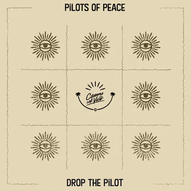 Drop the Pilot by Pilots of Peace - album cover