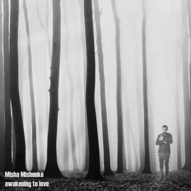 Awakening to Love by Misha Mishenko - album cover