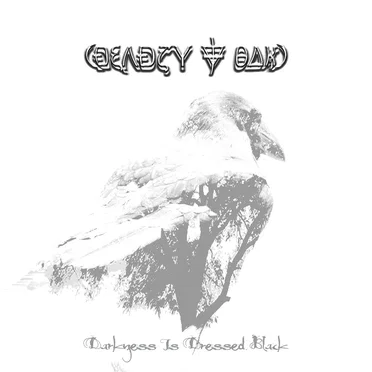Darkness Is Dressed Black by Deadly Oak - album cover
