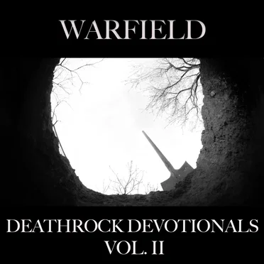 Deathrock Devotionals, Vol. II by Warfield - album cover