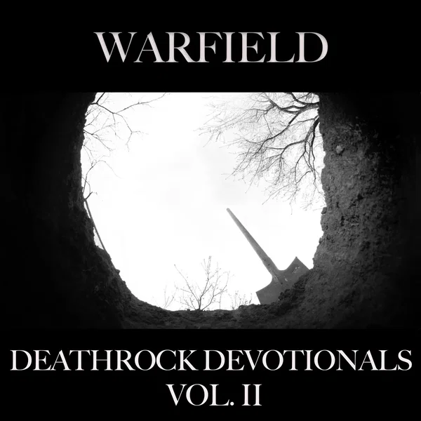 Deathrock Devotionals, Vol. II