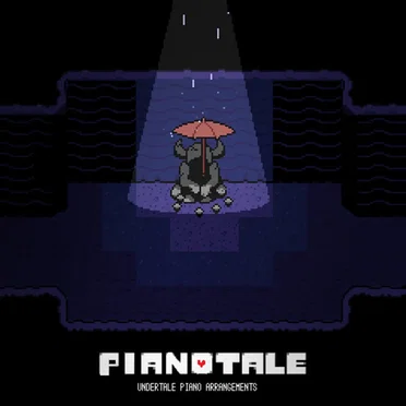 Pianotale: Undertale Piano Arrangements