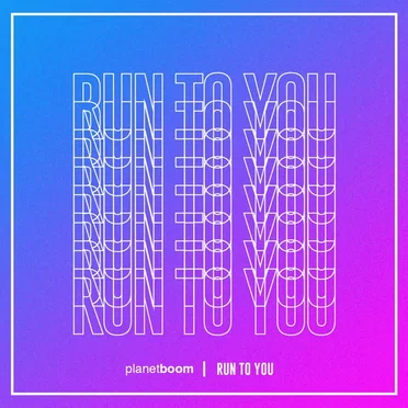 Run to You