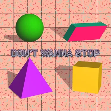 Don't Wanna Stop