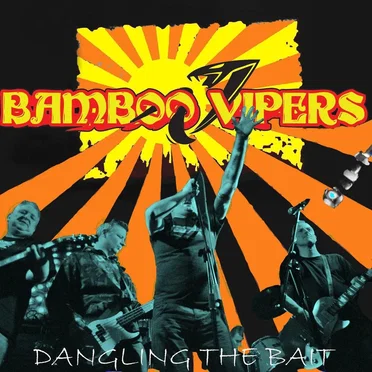 Dangling the Bait by Bamboo Vipers - album cover