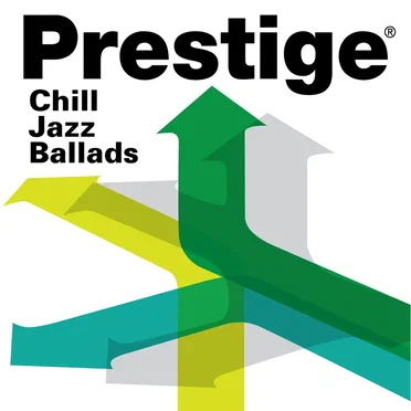 Prestige Records: Chill Jazz Ballads by Various Artists - album cover