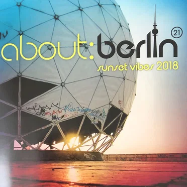 About:Berlin 21: Sunset Vibes 2018 by Various Artists - album cover