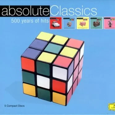 Absolute Classics - 500 Years of Hits - Part 2 by Various Artists - album cover