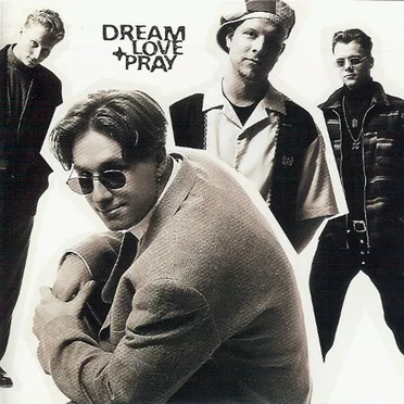 Dream Love + Pray