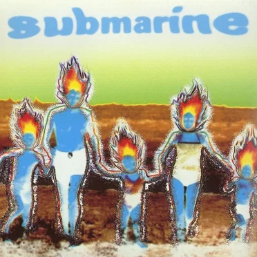 Submarine by Submarine - album cover