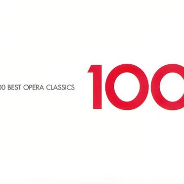 100 Best Opera Classics by Various Artists - album cover