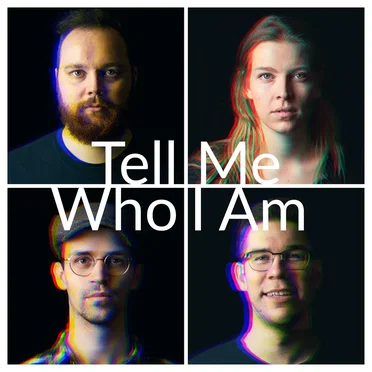 Tell Me Who I Am