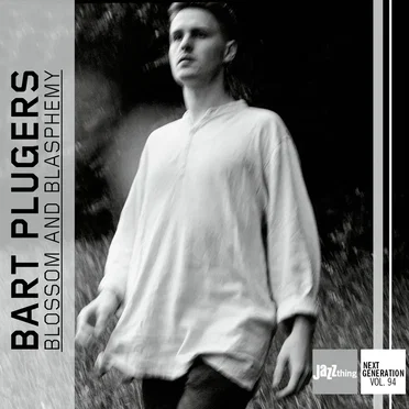 Blossom And Blasphemy by Bart Plugers - album cover
