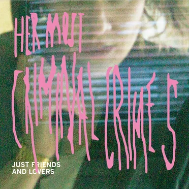 Her most Criminal Crimes
