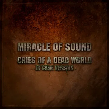 Cries of a Dead World (In-Game version)
