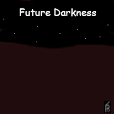 Future Darkness