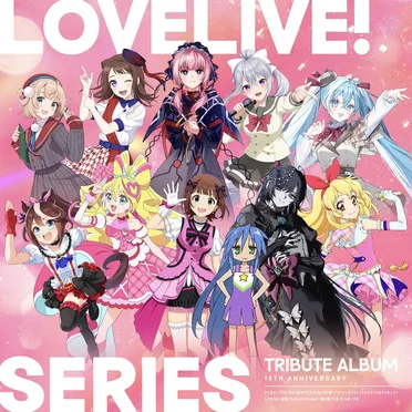 LoveLive! Series 15th Anniversary Tribute Album by Various Artists - album cover