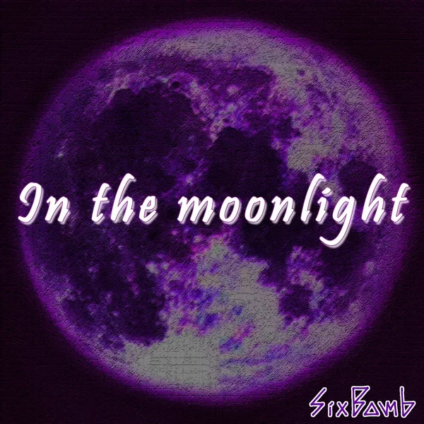 In the Moonlight