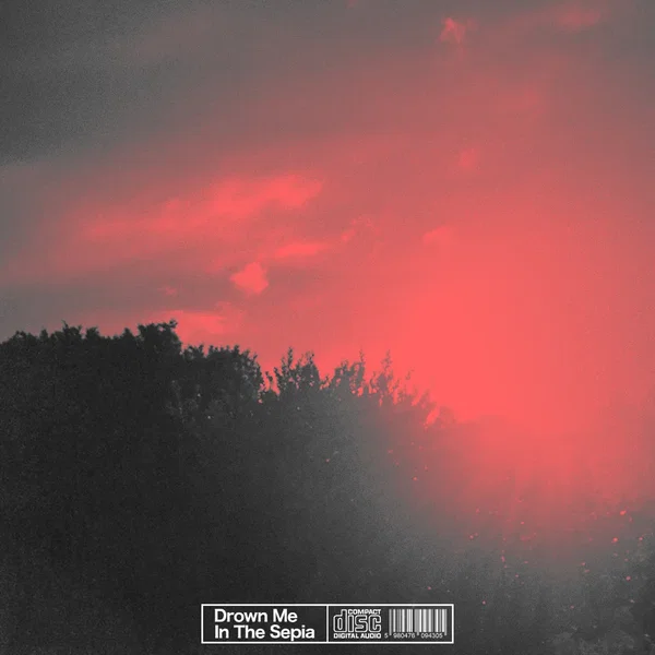 Drown Me In The Sepia (Demo)