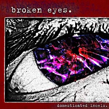 broken eyes