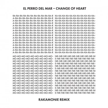Change of Heart (Rakamonie remix by Robyn)
