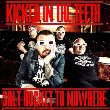Salt Rocket to Nowhere by Kicked In the Teeth - album cover