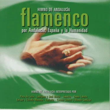 Himno de Andalucía flamenco por Andalucía, España y la Humanidad by Various Artists - album cover